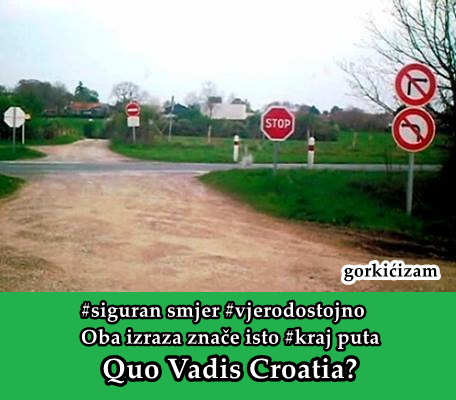 Quo Vadis Croatia?