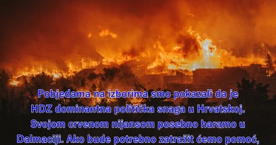 Pobjedama na izborima smo pokazali da je HDZ dominantna politička snaga u Hrvatskoj. Svojom crvenom nijansom posebno haramo u Dalmaciji. Ako bude potrebno zatražit ćemo pomoć, ali za sada najbolje haramo sami.