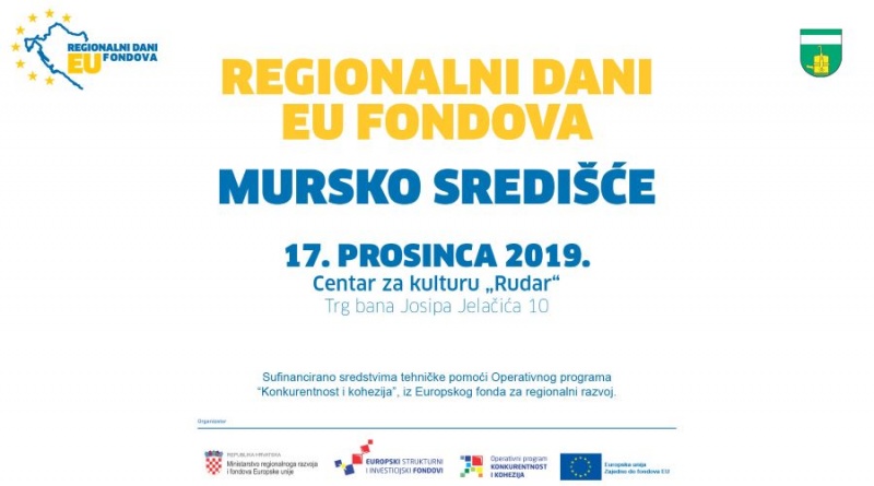 Regionalni dani EU fondova u Murskom Središću - informirajte se o bespovratnim EU sredstvima