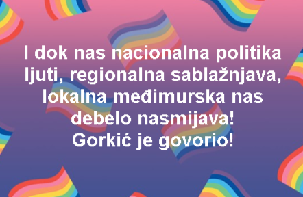 I dok nas nacionalna politika ljuti, regionalna sablažnjava, lokalna međimurska nas debelo nasmijava! Gorkić je govorio!