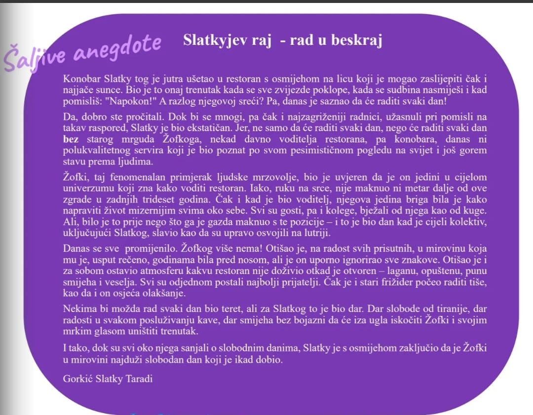 Slatkyjev raj - rad u beskraj!