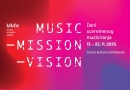 Music - Mission - Vision održava se 13. - 22. studenog!