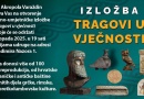 Izložba arheoloških reprodukcija hrvatske i svjetske kulturne baštine - Tragovi u vječnosti