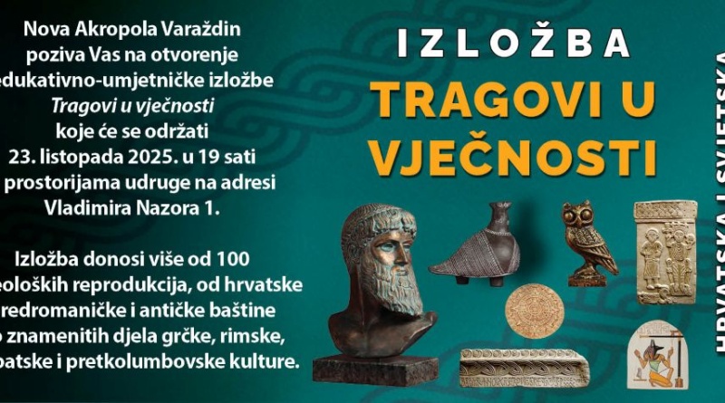 Izložba arheoloških reprodukcija hrvatske i svjetske kulturne baštine - Tragovi u vječnosti