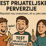 Test: Je l’ vam prijatelj zapravo perverzan? Test: Je l’ vam prijatelj zapravo perverzan?