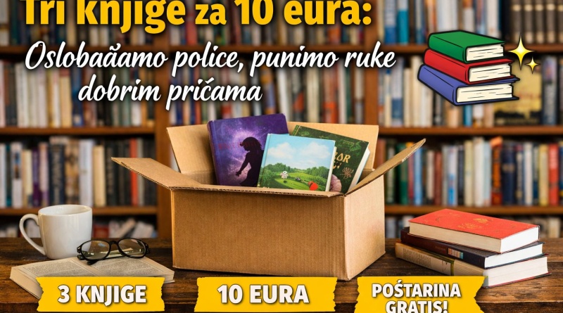 Tri knjige za 10 eura – totalna rasprodaja u Knjižari Udruge Mlada pera, besplatna poštarina