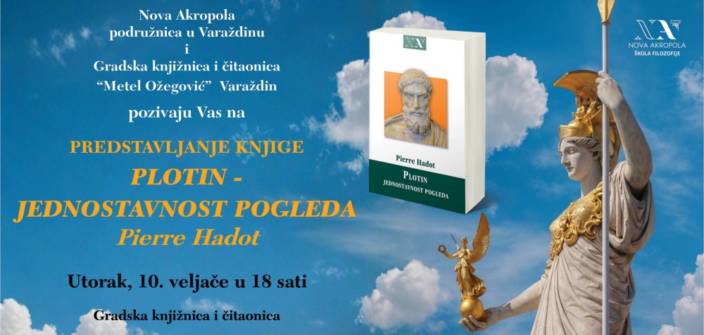 Predstavljanje knjige: P. Hadot "Plotin - Jednostavnost pogleda"